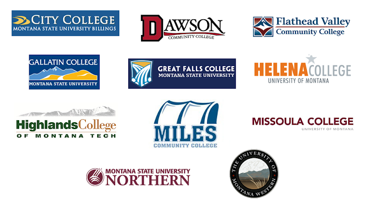 City College, Dawson Community College, Flathead Valley Community College, Gallatin College, Great Falls College, Helena College, Highlands College, Miles Community College, Missoula College, MSU Northern, UM Western